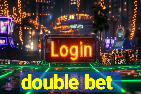 double bet